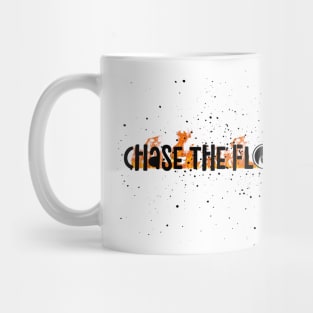 Chase The Flame Mug